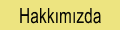 Hakk�m�zda 